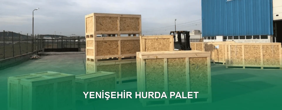 Yenişehir Hurda Palet Alımı